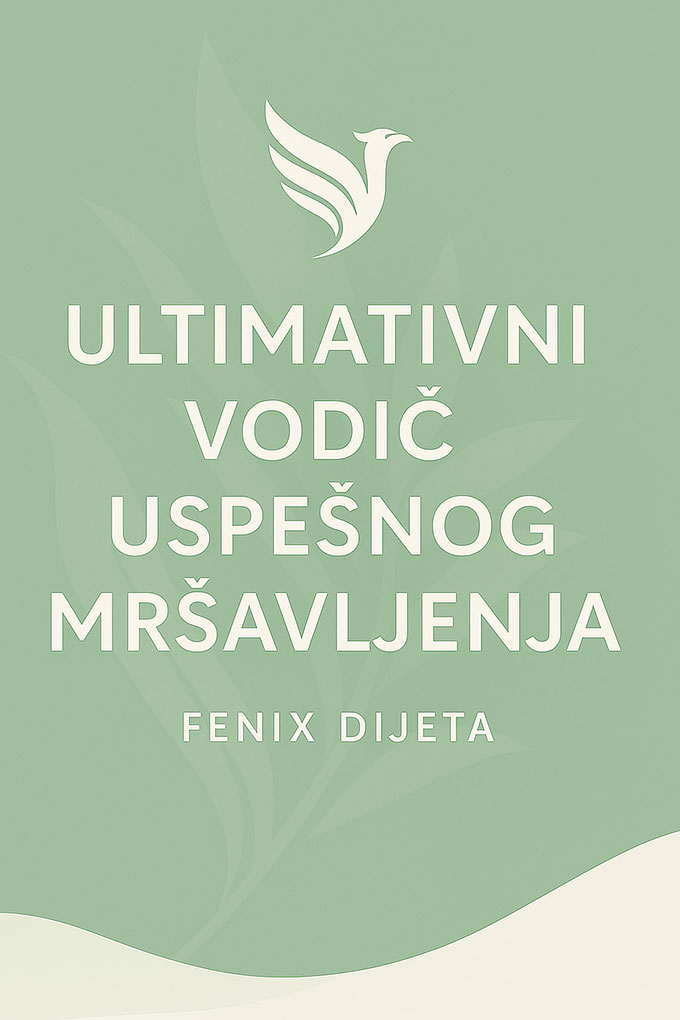 e-knjiga Fenix Dijeta Ultimativni vodič za uspešno mršavljenje,